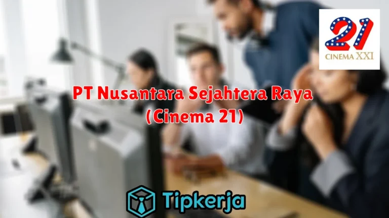 PT Nusantara Sejahtera Raya (Cinema 21)